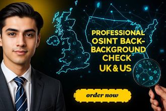 conduct osint background checks on UK and US citizens