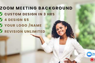 design custom zoom and teams background with logo in 24 hrs