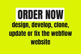 design, develop, clone, update or fix the webflow website