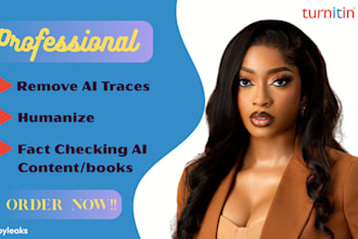 remove ai traces, humanize, and fact check your ai generated books and content