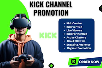 do organic kick channel promotion to gain viewers,followers,subscribers,streamer
