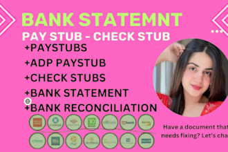 create paystub, bank reconciliation profit and loss, balance sheet and cash flow