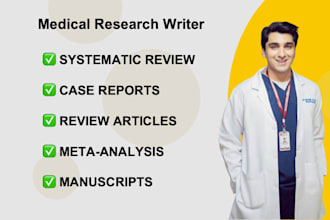 do medical manuscript writing, review article, systematic review and case report