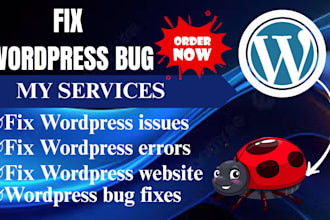 fix wordpress bug errors fix wordpress website issues wordpress website bug fix