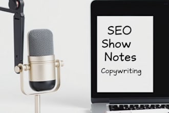 create podcast show notes and copywriting