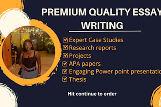 research, write reports, projects, case study analysis, apa paper, powerpoints