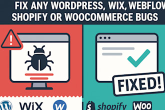 fix any wordpress wix webflow shopify or woocommerce bugs with expert precision