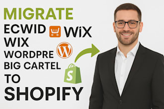 migrate your ecwid, wix, wordpress, store to your shopify
