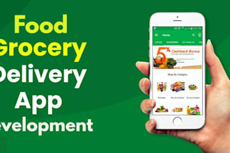 develop grocery delivery app food delivery app restaurant website with ordering