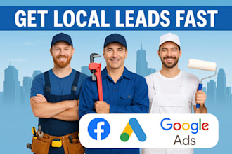 generate handyman leads plumbing leads house painting facebook ads google ads