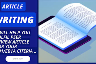 write peer reviewed articles and complete researcher profile for eb1, eb1a, niw