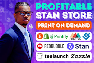 setup stan store, print on demand, tshirt design, merch by amazon, etsy SEO