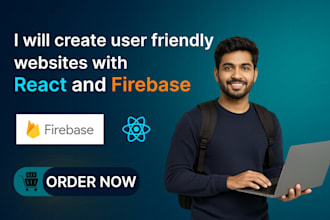create user friendly websites with react and firebase