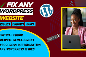 fix wordpress critical issue fix wordpress error website fix wordpress bug fix