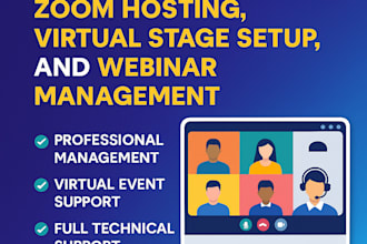 handle your zoom hosting, virtual stage setup, and webinar management perfectly
