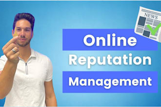 assist you for online reputation management, reverse seo for yr name or business