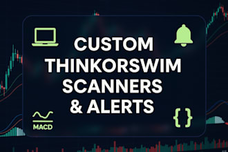 build custom thinkorswim scanners and alerts in thinkscript