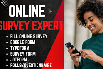 fill online survey questionnaire, polls, google form with real respondents