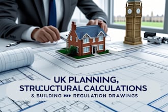 draw UK planning permission structural calculations and building regulation