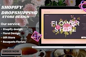 set up a profitable flower shopify store, gift store, and floral design