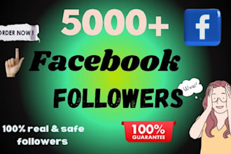 provide 1000 facebook follower real active users super fast