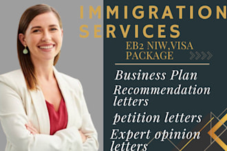write an immigration business plan for e2, eb2 niw, o1, l1, eb5, h1b visas