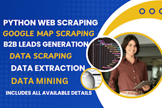 do advanced python web scraping google map b2b leads generation data mining
