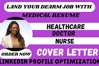 write a ats medical resume, healthcare, nursing  resume, cover letter, linkedin