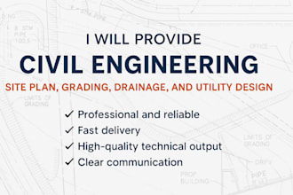 provide civil engineering site plan, grading, drainage, and utility design