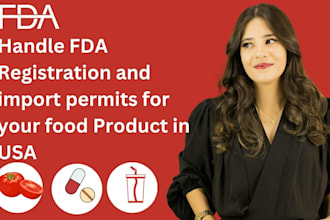 handle fda registration and import permit for your food products in the usa