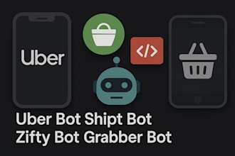 develop zifty bot shipt bot big tipper bot grabber bot tipping bot for you