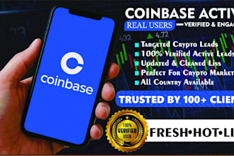 give real active cryptocurrency leads, coinbase leads, leads, binance leads