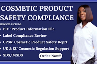 provide eu cpsr, msds sds pif cpnp notification and cosmetic label compliance