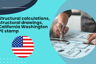 structural calculations drawings with california washington licensed pe stamp