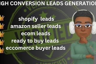 shopify leads amazon seller leads ecom leads ready to buy ecommerce buyer