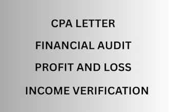 prepare CPA letters, profit and loss statements, and financial statements
