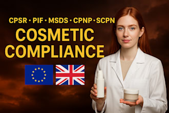 prepare cpsr, pif, msds, sds, product labels, cpnp, scpn for eu UK