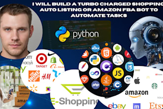 build a turbo charged shopping, auto listing or amazon fba bot to automate tasks