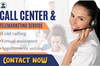 be your cold caller, telemarketer and appointment setter