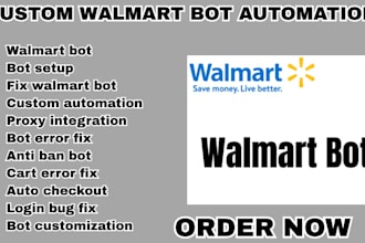 build and fix with fully set up your custom walmart bot automation
