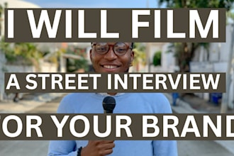 film a street interview for your brand