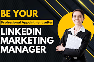 be your b2b appointment setter and linkedin marketing manager