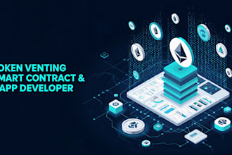 develop token vesting dapp, smart contract, web3 dev tools for crypto launch