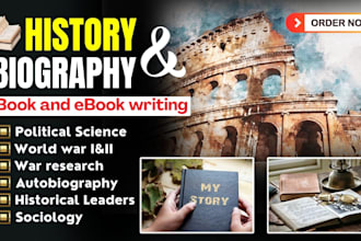 ghostwrite your history, religion, political science, biography ebook writer