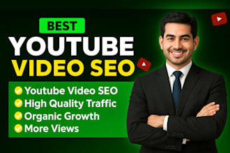 do best youtube video seo and optimization for fast ranking