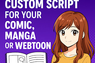 write a captivating script for your comic book, manga, anime, novel, or webtoon