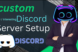 create, setup and fully customize your discord server