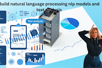 build natural language processing nlp models and text analysis