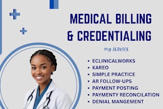 do medical billing ,coding ,medical credentialing,  enrollment ,payment posting