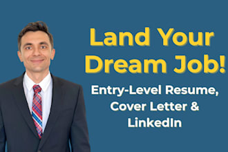 write entry level resume, CV, cover letter and linkedin